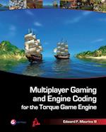 Multiplayer Gaming and Engine Coding for the Torque Game Engine