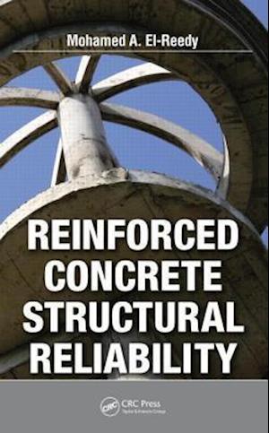 Reinforced Concrete Structural Reliability