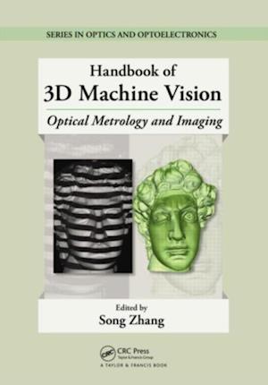Handbook of 3D Machine Vision