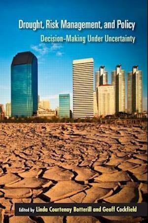 Drought, Risk Management, and Policy