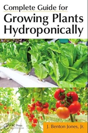 Complete Guide for Growing Plants Hydroponically