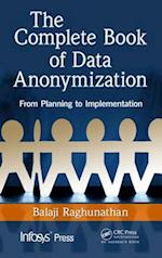 The Complete Book of Data Anonymization