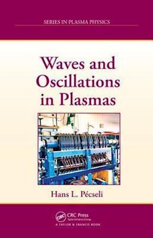 Waves and Oscillations in Plasmas