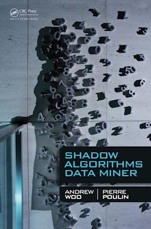Shadow Algorithms Data Miner