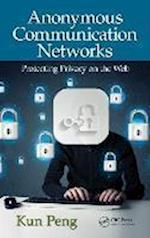 Anonymous Communication Networks