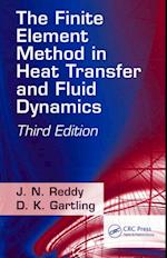 Finite Element Method in Heat Transfer and Fluid Dynamics