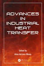 Advances in Industrial Heat Transfer