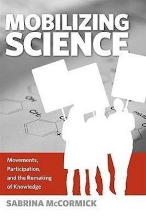 Mobilizing Science