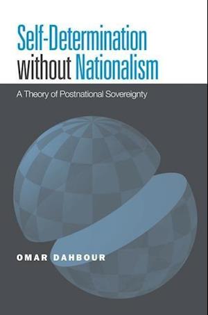 Self-Determination without Nationalism