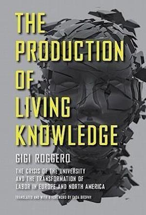 The Production of Living Knowledge