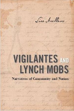 Vigilantes and Lynch Mobs