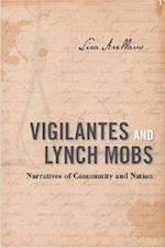 Vigilantes and Lynch Mobs