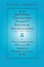 Mothers, Daughters, and Political Socialization