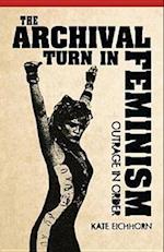The Archival Turn in Feminism