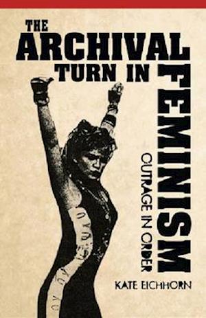 Archival Turn in Feminism