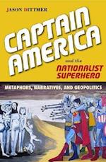 Captain America and the Nationalist Superhero