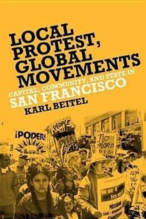 Local Protests, Global Movements