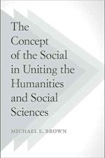 Concept of the Social in Uniting the Humanities and Social Sciences