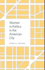 Women in Politics in the American City