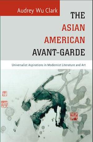 The Asian American Avant-Garde