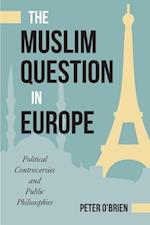 The Muslim Question in Europe
