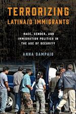 Terrorizing Latina/O Immigrants