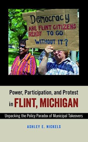 Power, Participation, and Protest in Flint, Michigan