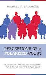 Perceptions of a Polarized Court