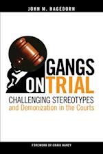 Gangs on Trial