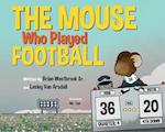 The Mouse Who Played Football