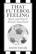 That Futebol Feeling