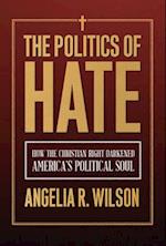 The Politics of Hate