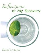 Reflections of My Recovery