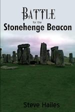 Battle for the Stonehenge Beacon