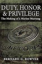 Duty, Honor & Privilege