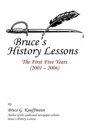 Bruce's History Lessons