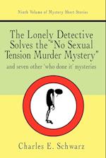 The Lonely Detective Solves the No Sexual Tension Murder Mystery