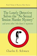 Lonely Detective Solves the 'No Sexual Tension Murder Mystery'