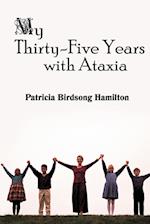 My Thirty-Five Years with Ataxia