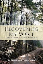 Recovering My Voice