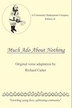A Community Shakespeare Company Edition of Much ADO about Nothing
