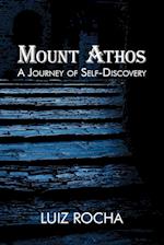 Mount Athos, a Journey of Self-Discovery