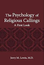 The Psychology of Religous Callings