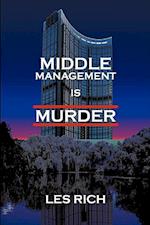 Middle Management Is Murder