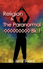 Religion & the Paranormal Bk 1