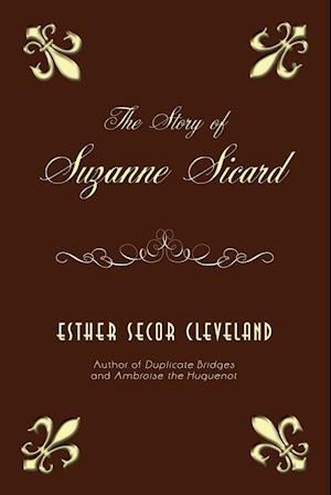 The Story of Suzanne Sicard