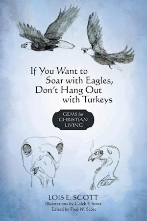 If You Want to Soar with Eagles, Don't Hang out with Turkeys