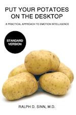 Put Your Potatoes on the Desktop - Standard Version