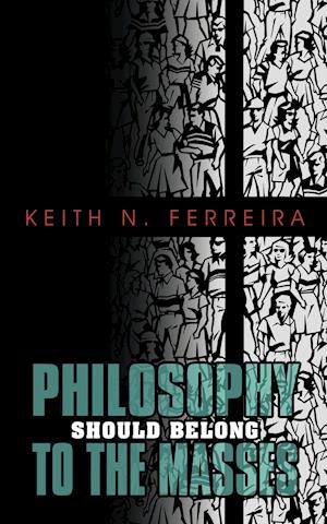 Philosophy Should Belong to the Masses