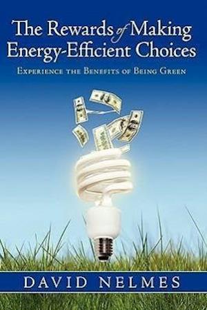 The Rewards of Making Energy-Efficient Choices